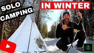 Solo Winter Camping in a Teepee - Learn to Snowshoe 2018