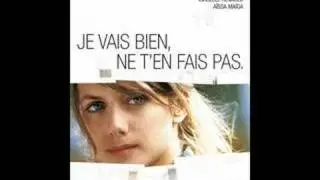 je vais bien ne t'en fais pas