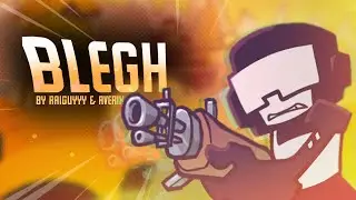 Blegh: Ugh Erect Remix - RaiGuyyy Ft. Arievix