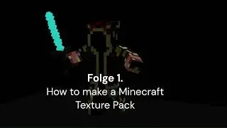 how to make a minecraft texturepack