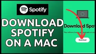 How to Download Spotify on MacBook 2024?