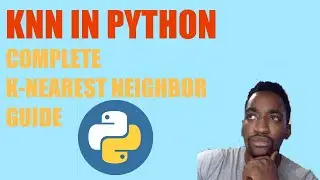 K-Nearest Neighbors in Python | Complete Guide *2022*