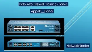 Palo Alto Training - Part 6_App ID_Part-2