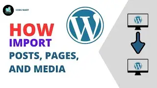 How to Export and Import WordPress Content - Transfer Posts, Pages, and Media | WordPress Tutorial