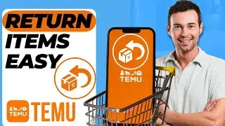 How To Return TEMU Items (Super Easy)