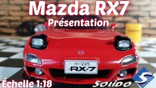 Mazda RX7  1/18 Solido // Présentation Collection