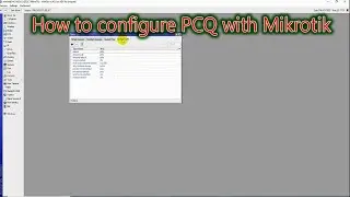 How To Configure PCQ with Mikrotik