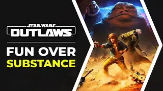 Star Wars Outlaws Review - Fun Over Substance