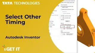 #19 Select Other Timing | Autodesk Inventor