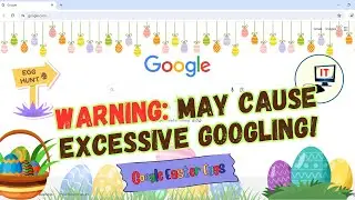 Easter Egg Hunt: Uncovering Google's Hidden Surprises!