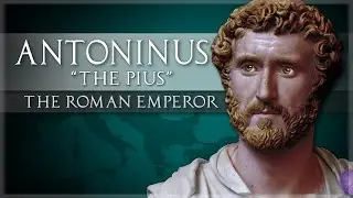 Antoninus Pius - The Good Emperor #15 Roman History Documentary Series