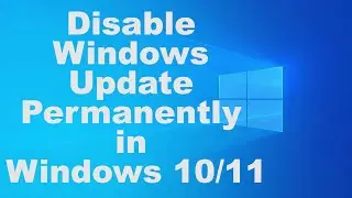 Disable Windows Update Permanently in Windows 10/11