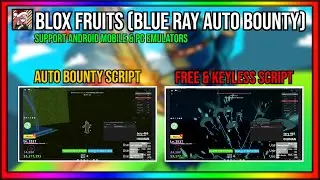 BLOX FRUITS AUTO BOUNTY SCRIPT PASTEBIN 2024 | BLUE RAY AUTO BOUNTY | FREE & KEYLESS EASY 30M BOUNTY