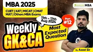 MBA Entrance Exam 2025 MBACET | CMAT | CUET PG | Other Weekly GK & Current Affairs Most Expected Q's