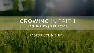 GROWING IN FAITH — Applied Faith