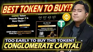 BEST TOKEN TO BUY!? | The Conglomerate Capital CONG Token Review Presale