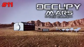 Новая база и свободный режим - Occupy Mars The Game #11