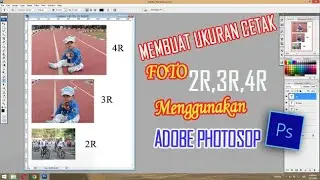 Cara mudah membuat ukuran photo 2R,3R dan ukuran lainnya