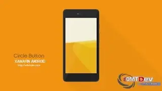 Xamarin Android Tutorial - Circle Button