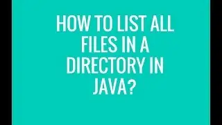 How to list all files in a directory in java?