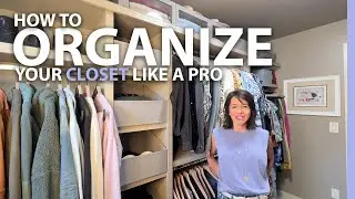 How To Organize Your Closet Like A Pro