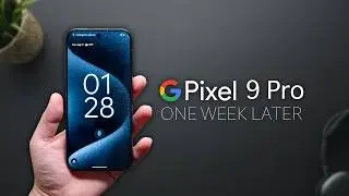 Pixel 9 Pro One Week Later - Is it Worth it??