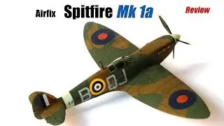 Airfix Supermarine Spitfire Mk1a Quick Review - Model Plane