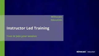 How to join an instructor-led training session