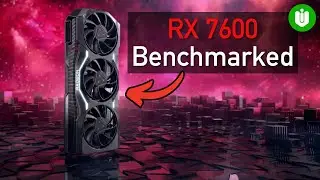 Radeon RX 7600 Benchmarks Leaked