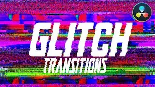 Glitch Transition Pack ★ DaVinci Resolve Templates ★