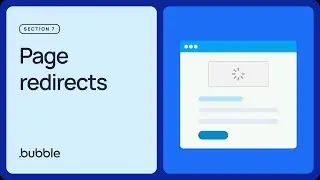 Page redirects: Getting started with Bubble (Lesson 7.8)