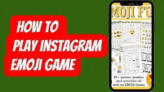 How To Play Instagram Emoji Game | Insta Emoji Game