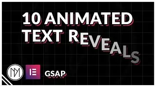 10 Animated Text Reveals Elementor & GSAP Tutorial - Template Available