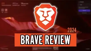 Brave Browser Review (2024) - Brave is Only Good for Some Users!