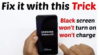 How to fix Samsung Galaxy phone that won't turn on or charge A11, A21, A50, A01