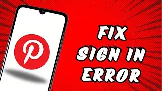 Fix Pinterest Sign In Error
