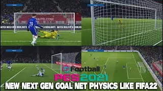 PES 2021 NEW NEXT GEN GOAL NET PHYSICS LIKE FIFA22