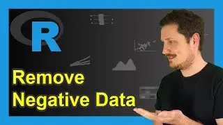 Remove Negative Values from Vector & Data Frame (2 Examples) | Delete Elements or Rows | na.omit()