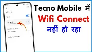 Tecno Mobile Me WiFi Connect Nahi Ho Raha Hai | WiFi Connection Problem In Tecno Mobile