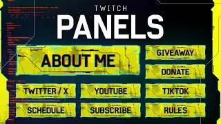 Cyberpunk 2077 inspired Stream Panels for Twitch Streamers