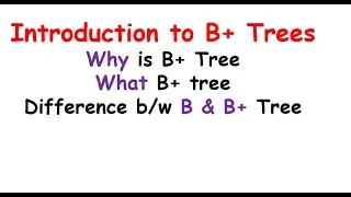 B+ tree, Difference between B Tree & B+ Tree