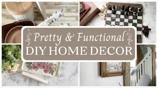 Pretty & Functional DIY Home Decor