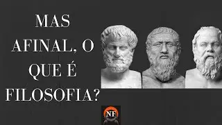 O QUE É FILOSOFIA E PARA QUE SERVE?