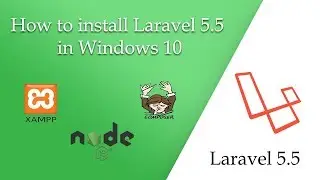 How to install Laravel 5.5 in Windows 10