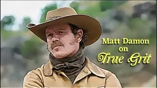 Matt Damon: On making True Grit, the Coen brothers, Jeff Bridges, & Haliee Steinfeld.