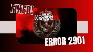 How To Fix Error Code 2901 In Modern Warfare 3 mv3 (FIXED) - 2024