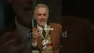 The Best Argument for the Existence of God - Jordan Peterson