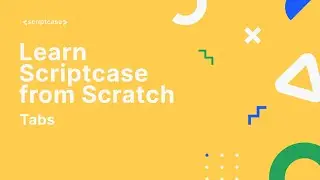 Scriptcase Applications - Tabs