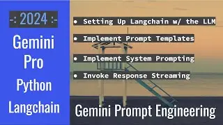 Gemini Pro Langchain Python: Tutorial | Prompt Engineering | System Templating | Response Streaming