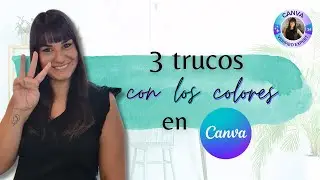 💫3 TRUCAZOS de Canva 💙 con los COLORES🎨 GRATIS que te van a servir